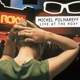 MICHEL POLNAREFF-LIVE AT THE ROXY