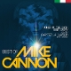CANNON, MIKE-BEST OF