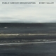 PUBLIC SERVICE BROADCASTING-EVERY VALLEY