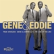 GENE & EDDIE-TRUE ENOUGH: GENE & EDDIE WITH S...
