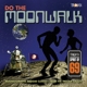 VARIOUS-DO THE MOONWALK