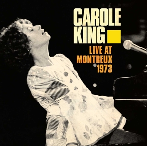 KING, CAROLE-LIVE AT MONTREUX 1973