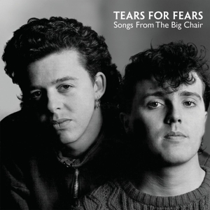 TEARS FOR FEARS-SONGS FROM THE BIG.. -HQ-