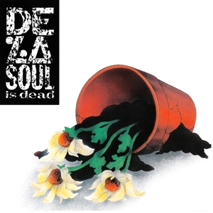 DE LA SOUL-DE LA SOUL IS DEAD