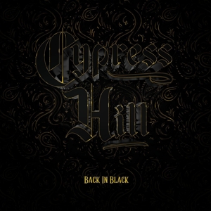 CYPRESS HILL-BACK IN BLACK
