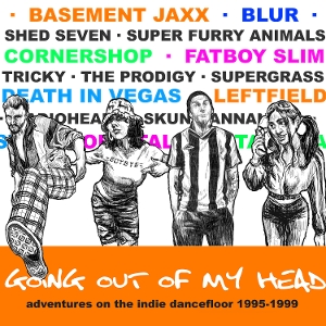 VARIOUS-GOING OUT OF MY HEAD - ADVENTURES ON THE INDIE DANCEFLO