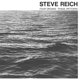 REICH, STEVE-FOUR ORGANS/ PHASE PATTERNS