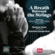 LITTERA, GIANLUCA-A BREATH BETWEEN THE STRING...