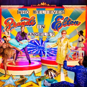 JOHN, ELTON & BRANDI CARLILE-WHO BELIEVES IN ANGELS? -COLOURED-