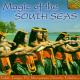 VARIOUS-MAGIC OF THE SOUTH SEAS