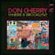 CHERRY, DON-WHERE IS BROOKLYN?