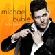 BUBLE, MICHAEL-TO BE LOVED