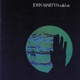 MARTYN, JOHN-SOLID AIR: CLASSICS REVISITED