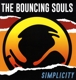 BOUNCING SOULS-SIMPLICITY