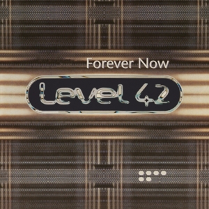 LEVEL 42-FOREVER NOW -COLOURED-