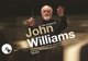 WILLIAMS, JOHN-THE LEGEND OF JOHN WILLIAMS