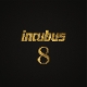INCUBUS-8