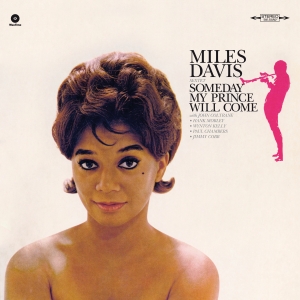 DAVIS, MILES-SOMEDAY MY PRINCE WILL COME