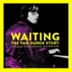 VAN DUREN-WAITING: THE VAN DUREN STORY