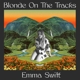 SWIFT, EMMA-BLONDE ON THE TRACKS