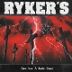 RYKER'S-OURS WAS A NOBLE CAUSE