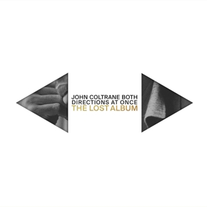 COLTRANE, JOHN-BOTH DIRECTIONS AT ONCE: THE LOST ALBUM