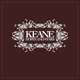 KEANE-HOPES AND FEARS